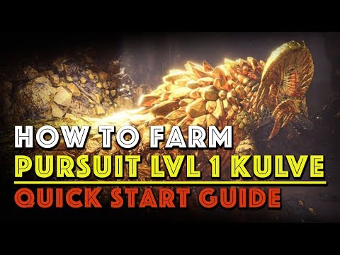 How to farm Pursuit lvl 1 Kulve Taroth guide: Quick Start Guide (MHW)