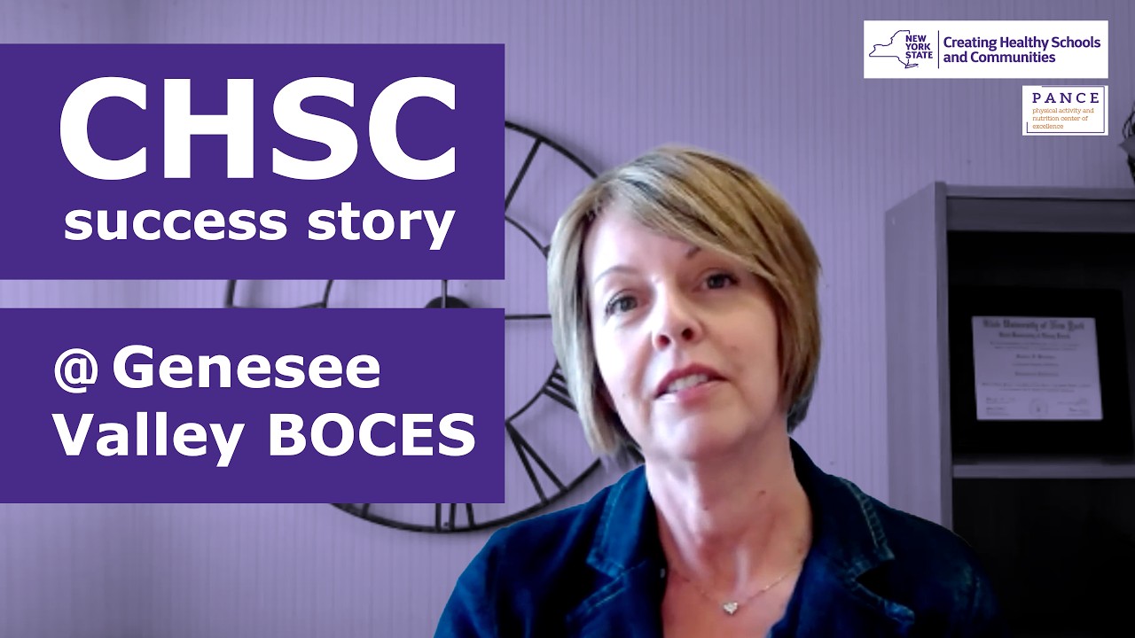 NY State’s Creating Healthy Schools & Communities Grantee Stories: Genesee Valley BOCES