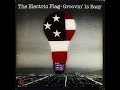 THE ELECTRIC FLAG -  I Was Robbed Last Night