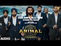 Saari Duniya Jalaa Denge Extended Film Version Audio Ranbir Bobby Sandeep B Praak Jaani Bhushan K