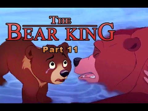 The Bear King Part 11 - The King is Dead