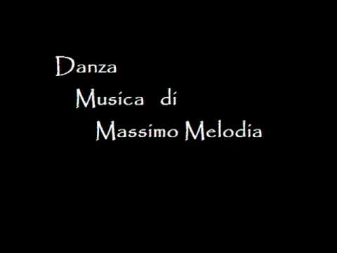 Danza - Massimo Melodia