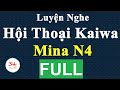 Luyện Nghe Hội Thoại Kaiwa Mina N4 - Bài 44