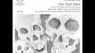 Psychic Ills - I Get By