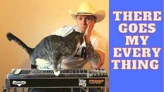 Ferlin Husky “There Goes My Everything” Pedal Steel Guitar