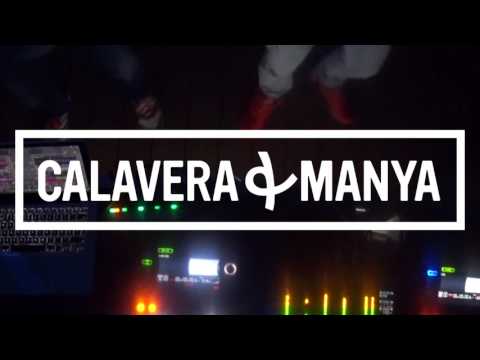 Calavera & Manya - Live from Hot Mess(Belgrad, Serbia)