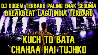 Download lagu DJ Dugem Terbaru Paling Enak Sedunia 2022!!! Breakbeat Lagu India Melody Full bass 2022 mp3