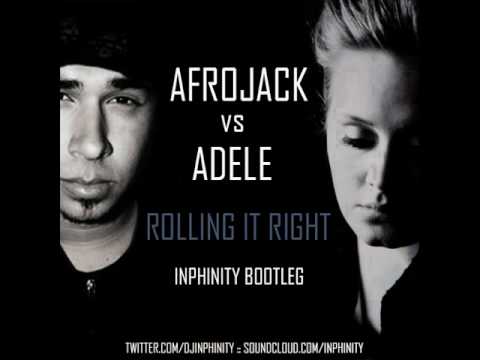 Afrojack Vs Adele- Rolling It Right (Inphinity Bootleg)