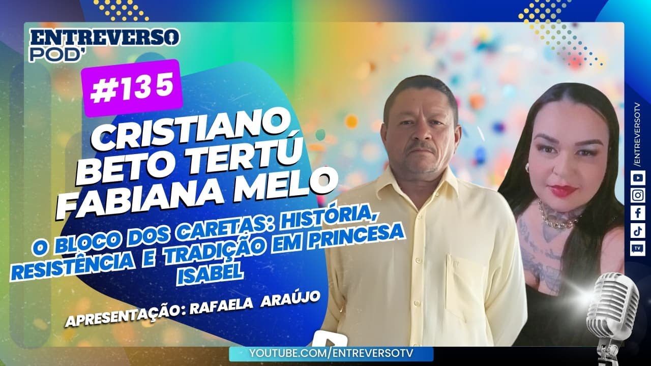 O Bloco dos caretas: história, resistência e tradição em Princesa Isabel - Carnaval 2026