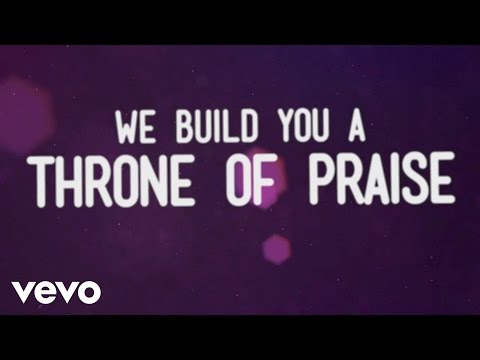 Phillips, Craig & Dean - Throne of Praise (Official Lyric Video)