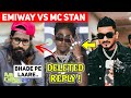 MC STAN VS EMIWAY MC STAN DELETED REPLY ABOUT BEEF EMIWAY REPLY TO MC STAN DIVINE MC STAN