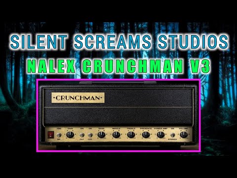 Nalex Crunchman V3 VST, VST Plugin Walk-Through, Silent Screams Studios