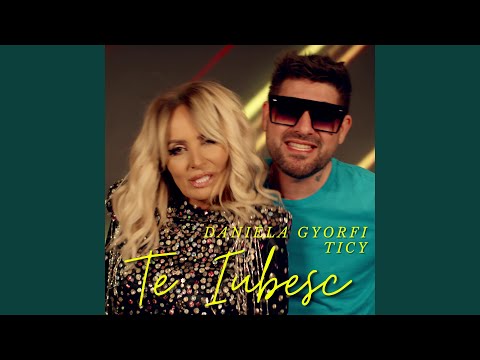 Te Iubesc (feat. Ticy)
