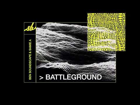 Ben Soundscape & Samie A - Battleground