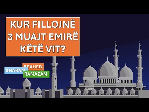 Kur fillojnë 3 Muajt e mirë këtë vit 2025?