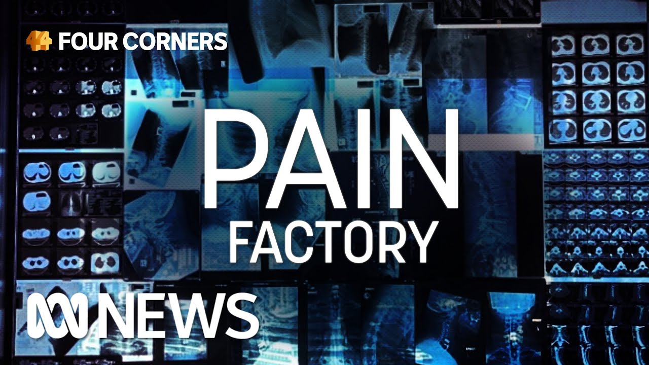 Worse off after surgery: Exposing Australia’s profitable pain industry | Four Corners