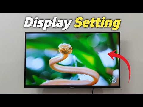 Xiaomi TV A series Display Setting (32 & 43 inch)