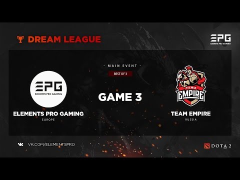Elements Pro Gaming vs. Team Empire bo3 @ Dream League Game 3