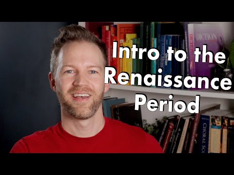 Intro to the Renaissance Period of Classical Music