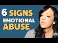 6 SIGNS OF EMOTIONAL ABUSE YOU SHOULD NOT IGNORE/LISA ROMANO