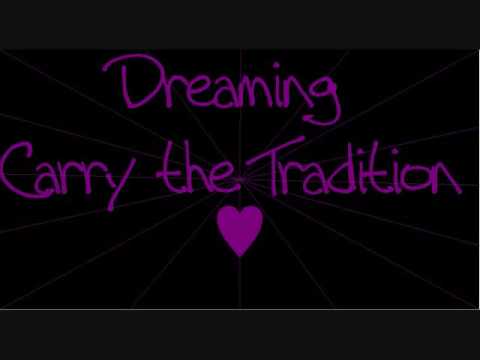 Dreaming-carry the tradition