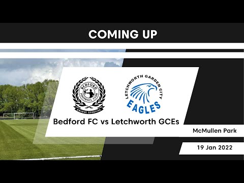 Live Football: Bedford FC v Letchworth Garden City Eagles - 19.01.22
