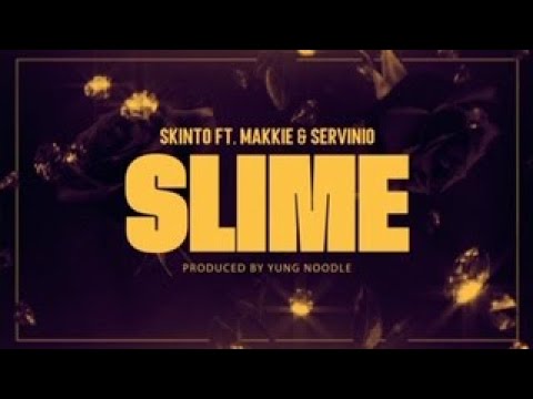 Skinto - Slime Ft. Makkie & Servinio (Lyric Video)