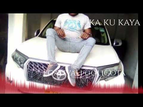 calivali goligota ---shoka ku kaya                       msukuma mjanja