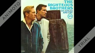 RIGHTEOUS BROTHERS go ahead and cry Side Two