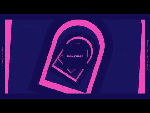Tom Budin & Needs No Sleep - She Wanna Dance [Hau5trap]