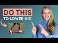 5 Steps To Lower HbA1c Fast