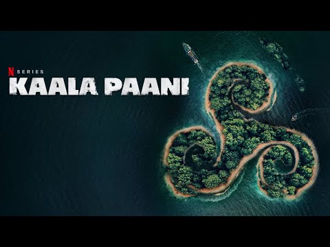 Kaala Paani | Official English Trailer | Netflix Original Series thumbnail