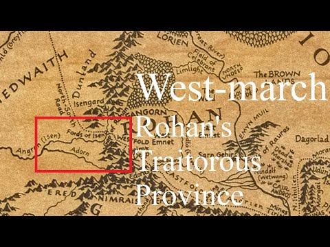 The West-march - Rohan's Traitorous Province