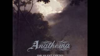 Anathema - montage - The Silent Enigma