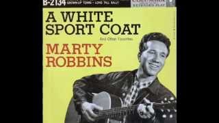 Marty Robbins - A White Sport Coat  (Rare 'Mono-to-Stereo' Mix  -1957)