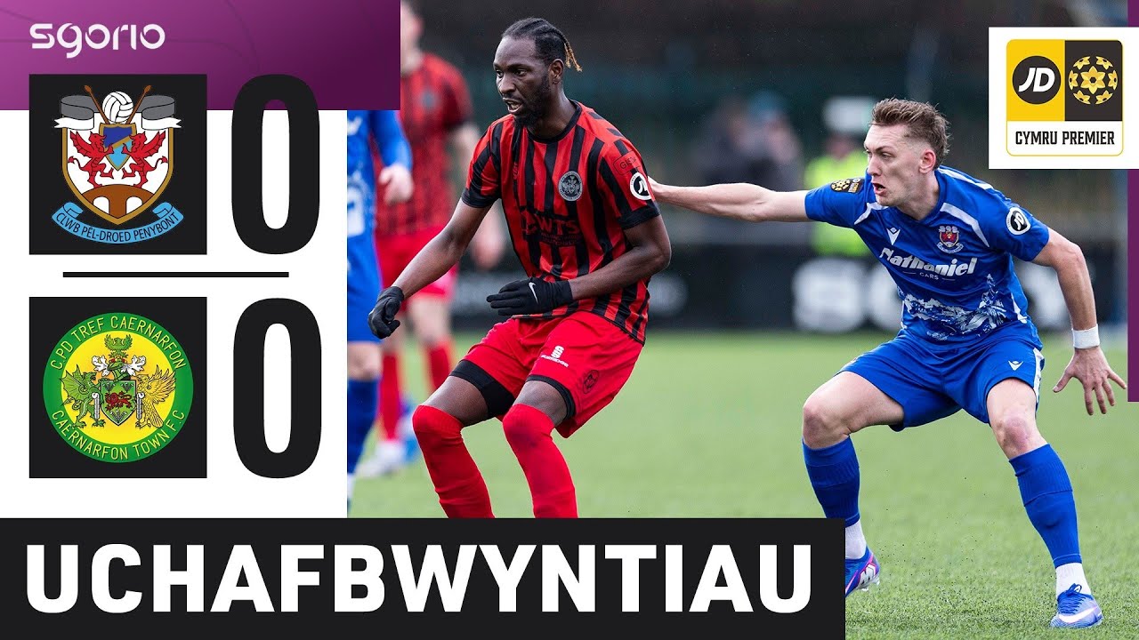 Penybont vs Caernarfon Town Highlights