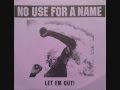 No Use For A Name - Let Em Out! EP (1990, Full Album)