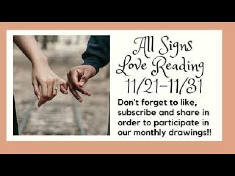 All Signs Love Reading Nov 22 to 31st. You Will be Shocked! Time Stamp Pinned on Comments.