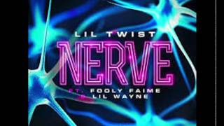 NEW!  Lil Wayne, Yung Nation (Fooly Faime) , &amp; Lil Twist- NERVE