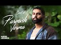 Best Of Parmish Verma Audio Jukebox New Punjabi Songs 2025 Latest Punjabi Songs 2025