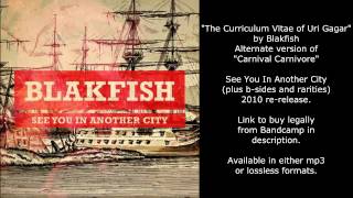 Blakfish - The Curriculum Vitae Of Uri Gagar (