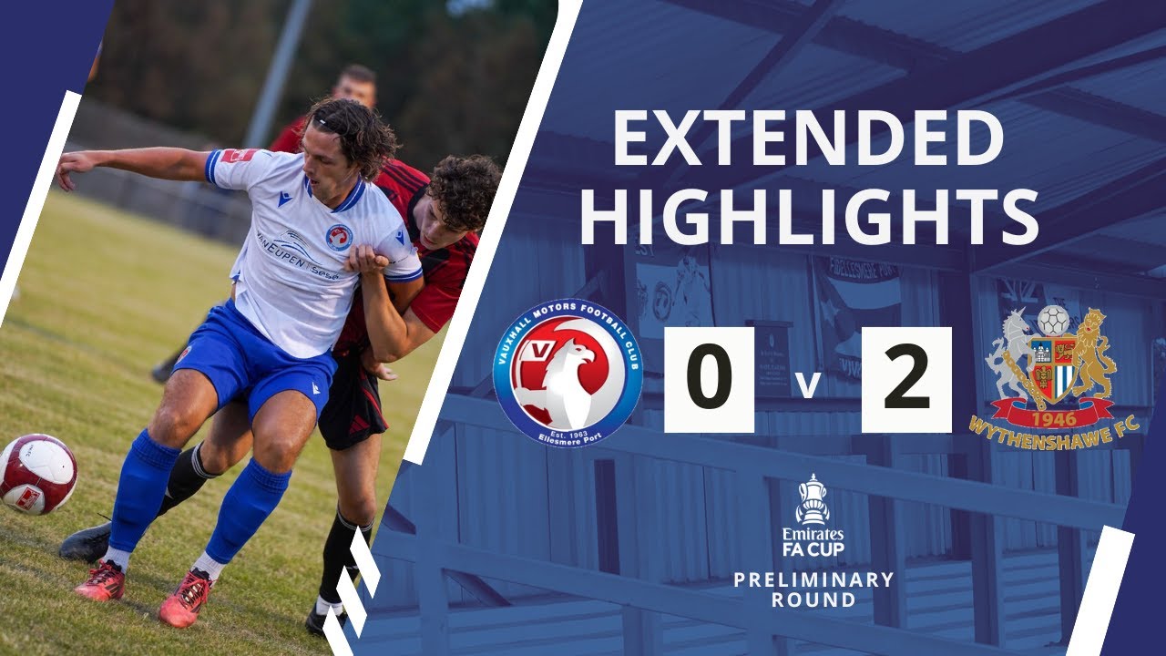 Wythenshawe vs Vauxhall All Goals & Highlights
