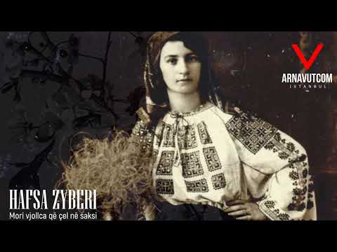 Hafsa Zyberi - Mori vjollca qe çel ne saksi