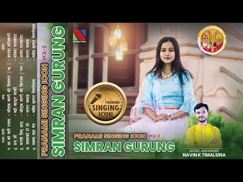 PRANAMI SINGING ICON - VOL. 2 - SIMRAN GURUNG