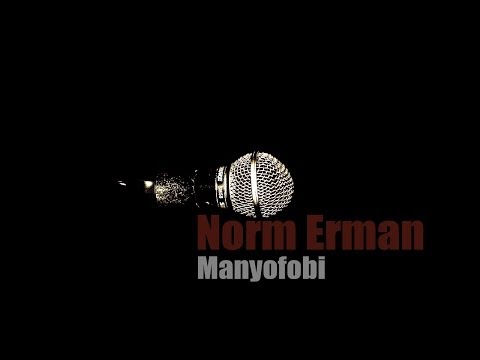 Norm Erman - Manyofobi