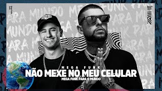 Não Mexe No Meu Celular Lyrics English Translation