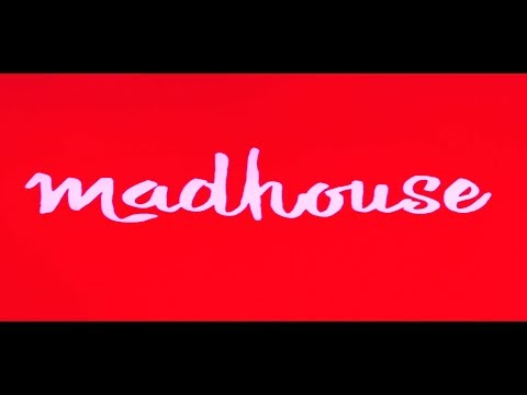 Madhouse