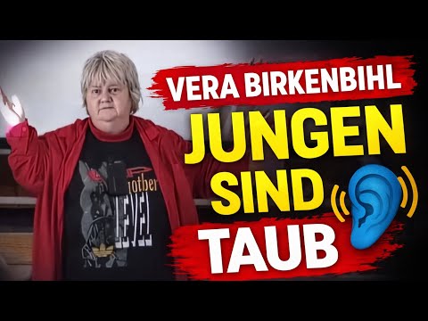 Boys are deaf! Vera Birkenbihl, real talk