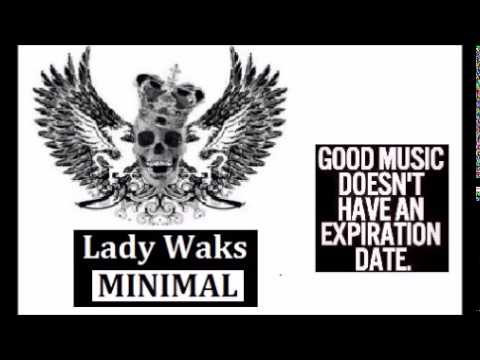 Lady Waks & HardWaks feat Africa Islam - MINIMAL