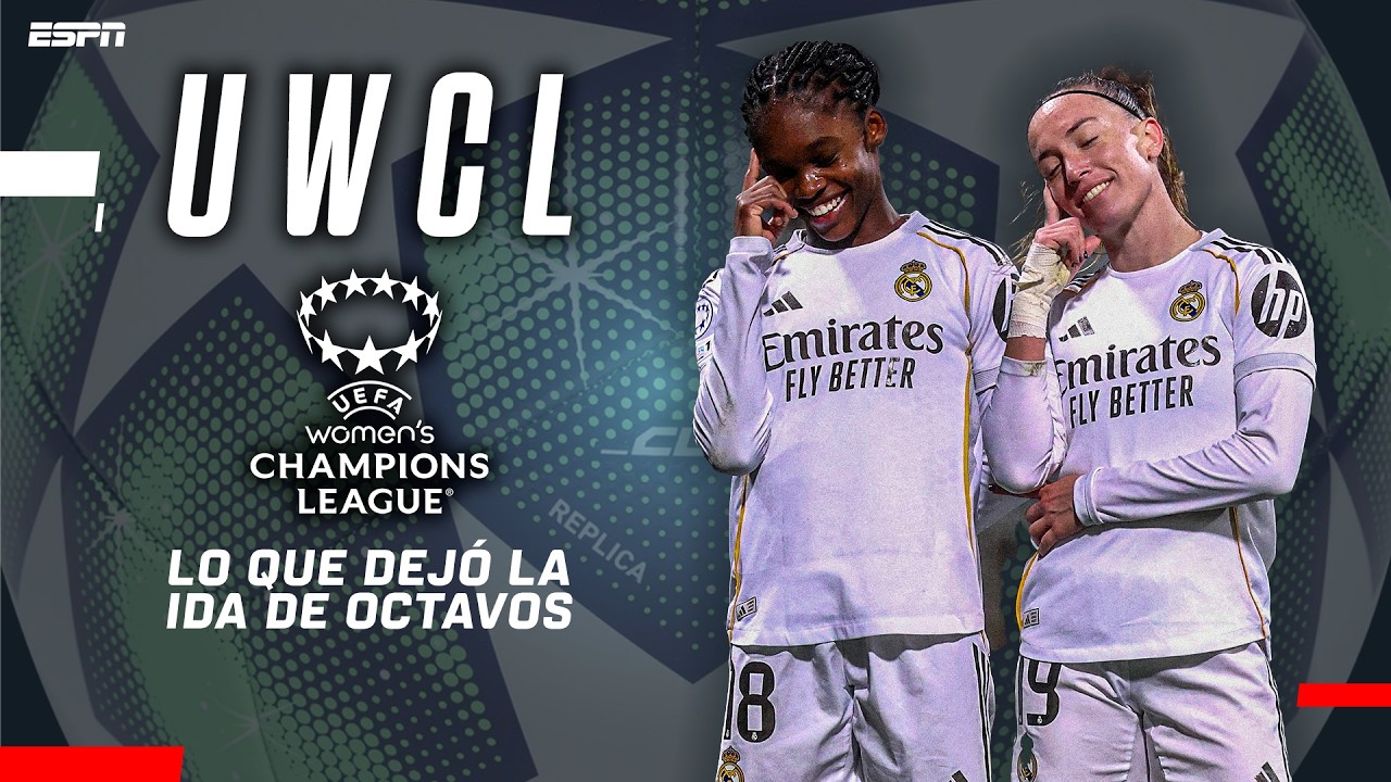 ¡LINDA CAICEDO SE DESTACÓ EN LA IDA DE LOS 16AVOS Y MALARD APORTÓ SU JERARQUÍA! | #UWCL